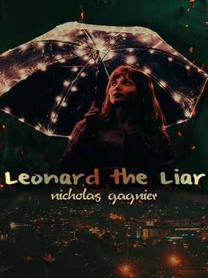 cover image of Leonard the Liar